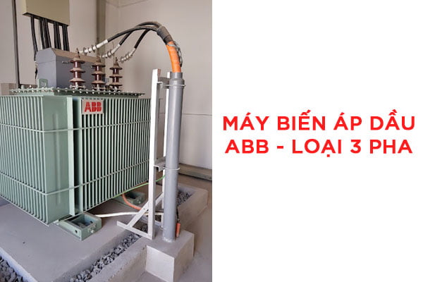 Bảng Báo Giá Máy Biến Áp Dầu ABB 200kVA (Giá Tốt)